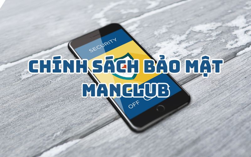 Chính sách bảo mật để đảm bảo lợi ích cho người chơi và cả cổng game