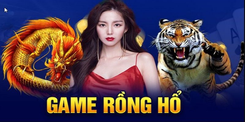 Nguồn gốc của game Rồng Hổ